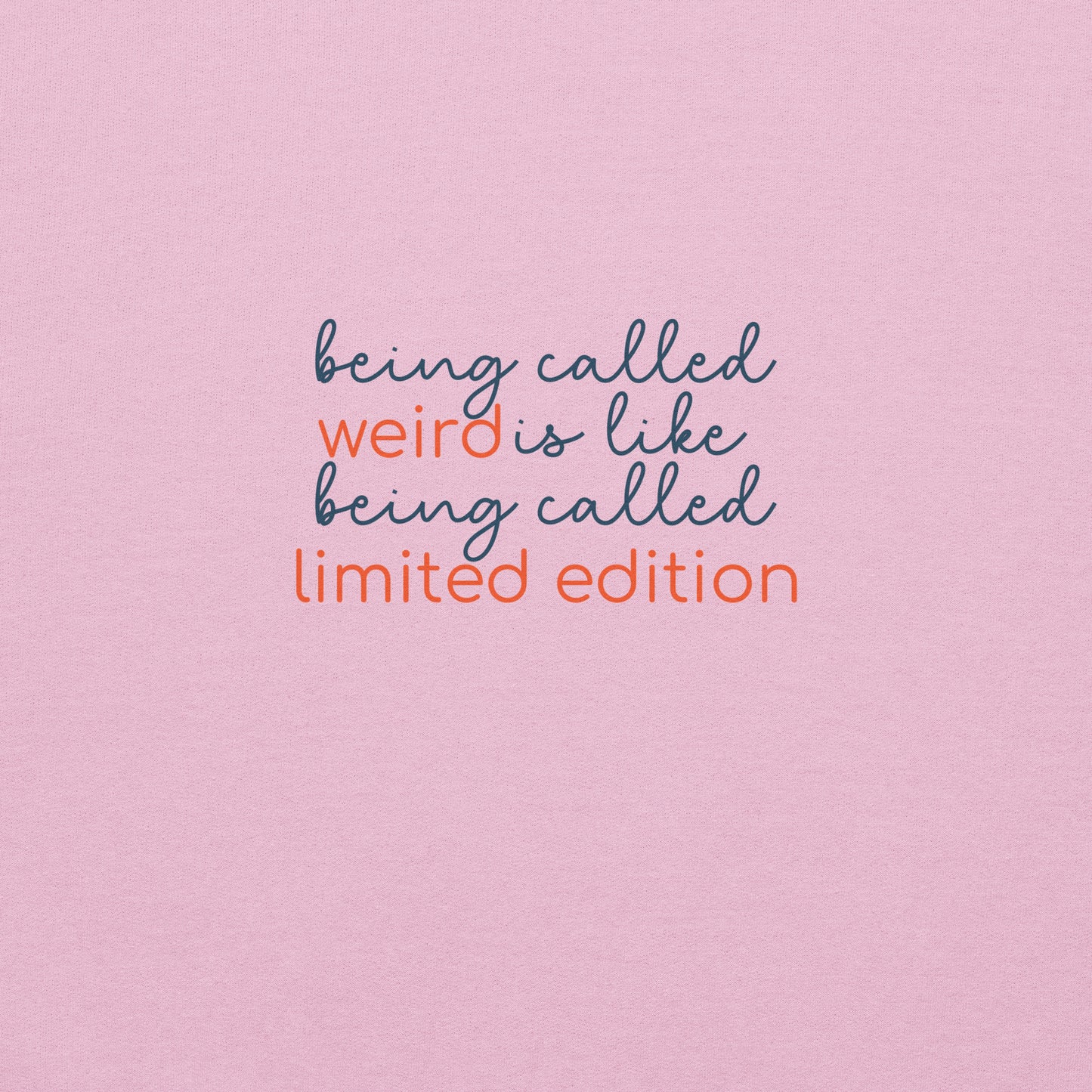 Limited Edition Sweatshirt