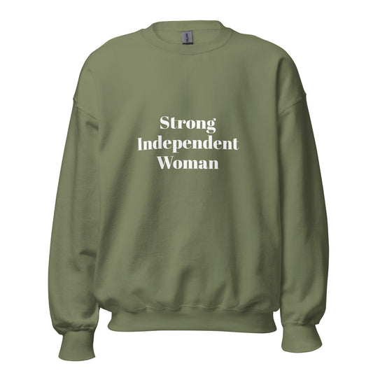 Strong Independent Woman Sweatshirt